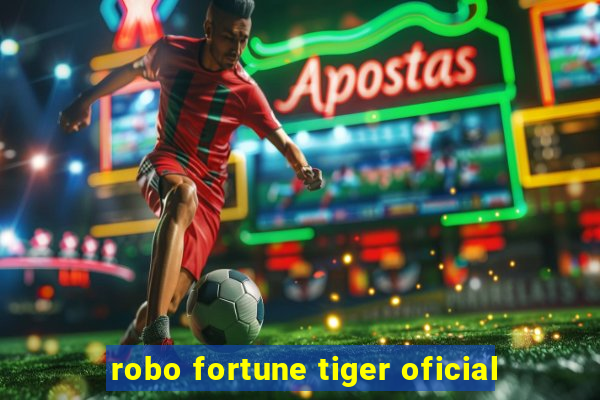 robo fortune tiger oficial